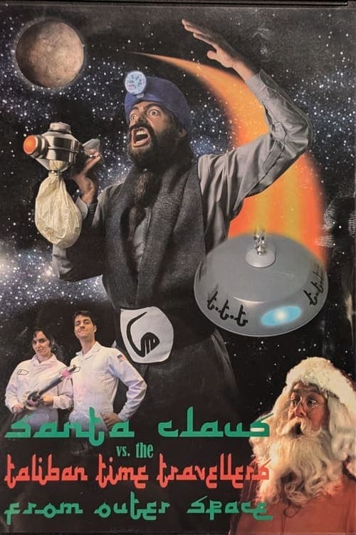 Santa Claus vs. the Taliban Time Travellers from Outer Spaceのポスター