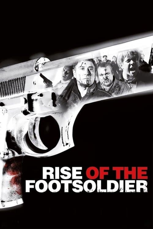 Rise of the Footsoldierのポスター