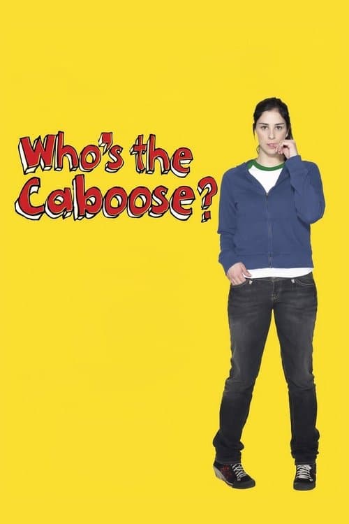 Who's the Caboose?のポスター
