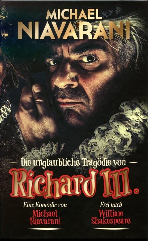 Die unglaubliche Tragödie von Richard IIIのポスター