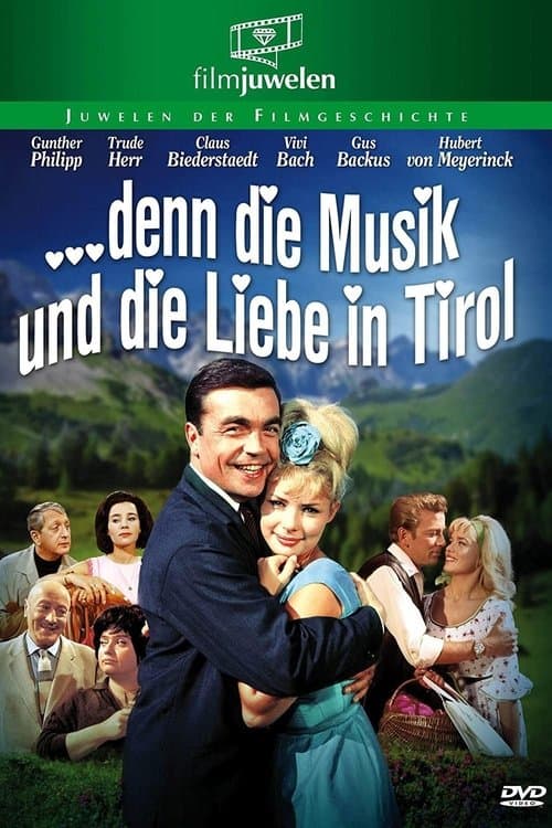 … denn die Musik und die Liebe in Tirolのポスター