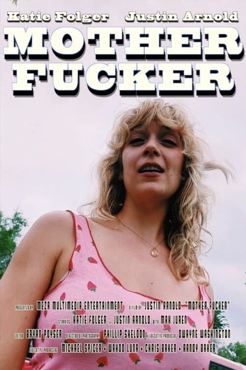 Mother Fuckerのポスター