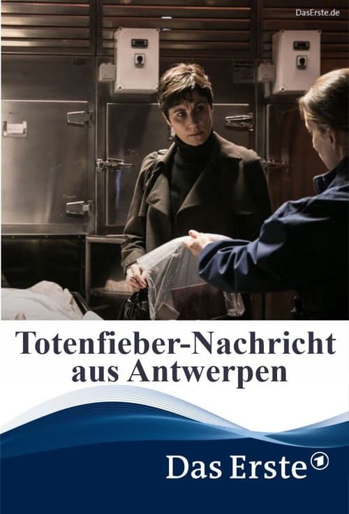 Totenfieber – Nachricht aus Antwerpenのポスター