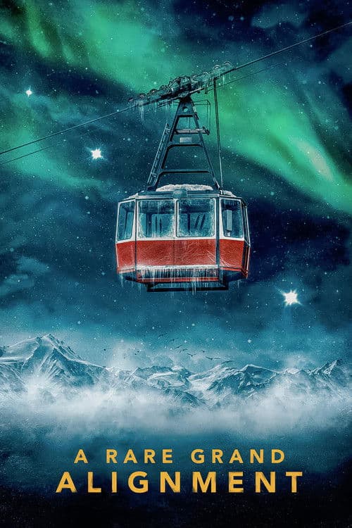 A Rare Grand Alignmentのポスター