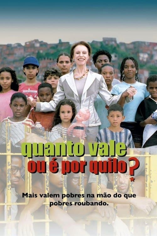Quanto Vale ou É por Quilo?のポスター