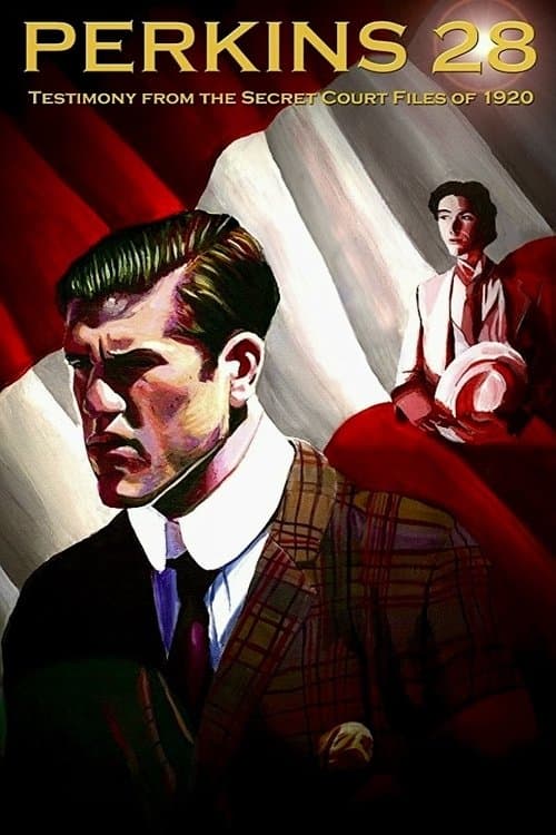 PERKINS 28: Testimony from the Secret Court Files of 1920のポスター