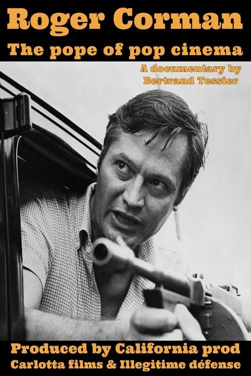 Roger Corman, le pape du pop cinémaのポスター