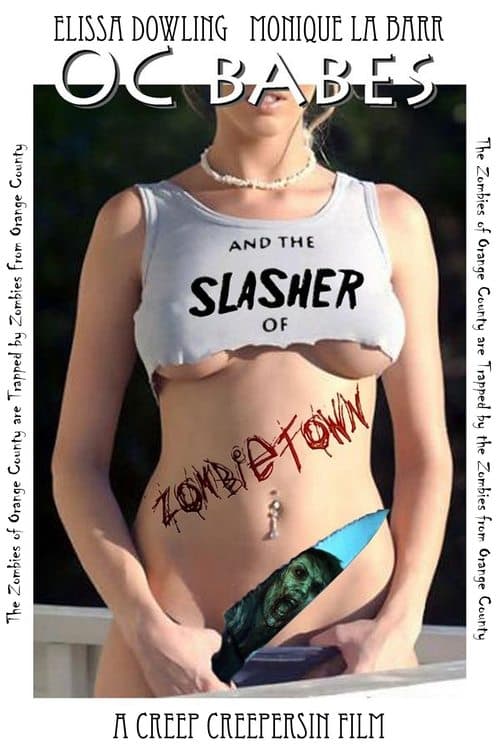 O.C. Babes and the Slasher of Zombietownのポスター