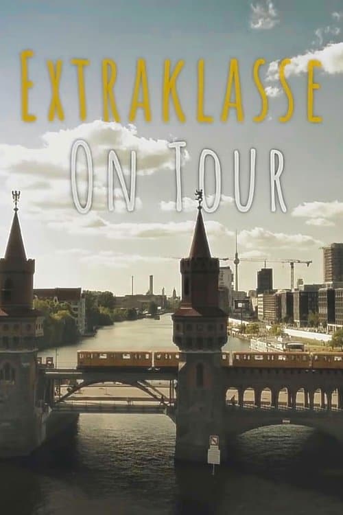Extraklasse - On Tourのポスター