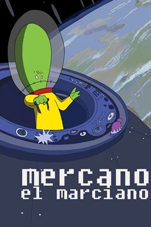 Mercano, el Marcianoのポスター