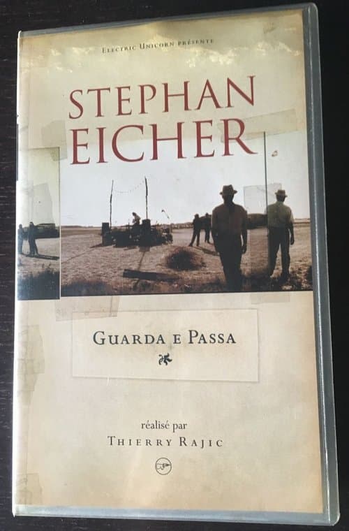 Stephan Eicher – Guarda E Passaのポスター