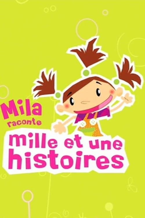 Mila, raconte mille et une histoiresのポスター