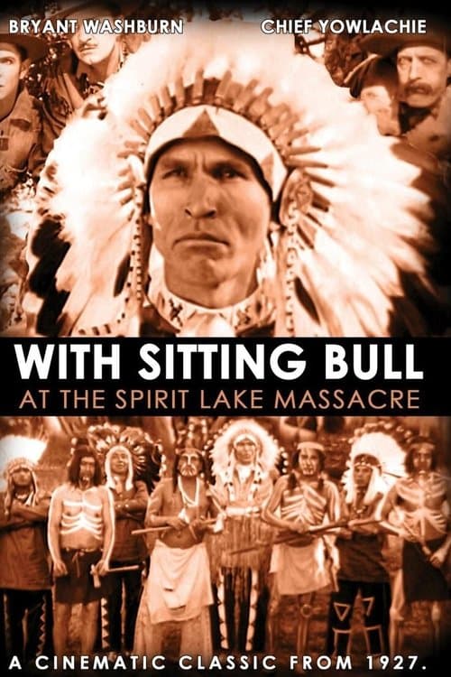 With Sitting Bull at the Spirit Lake Massacreのポスター