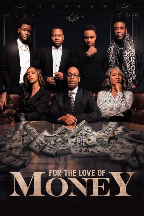 For the Love of Moneyのポスター