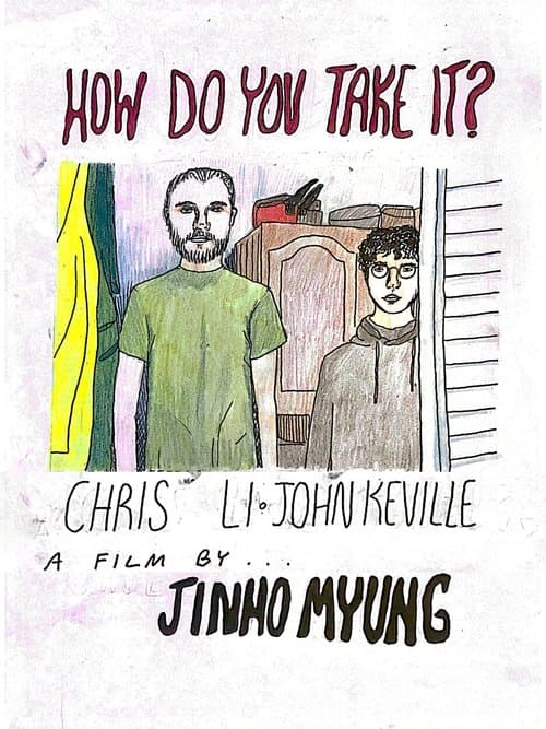 How do you take it?のポスター