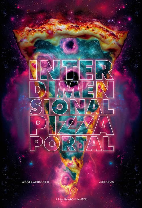 Interdimensional Pizza Portalのポスター
