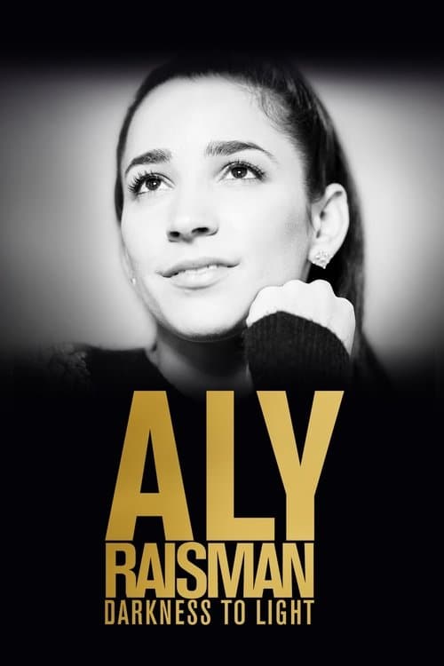 Aly Raisman: Darkness to Lightのポスター