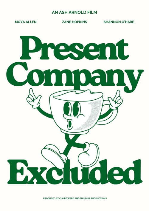 Present Company Excludedのポスター
