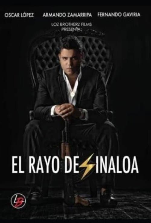 El Rayo de Sinaloaのポスター