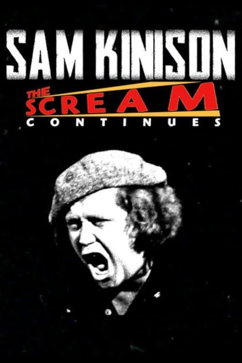 Sam Kinison: The Scream Continuesのポスター