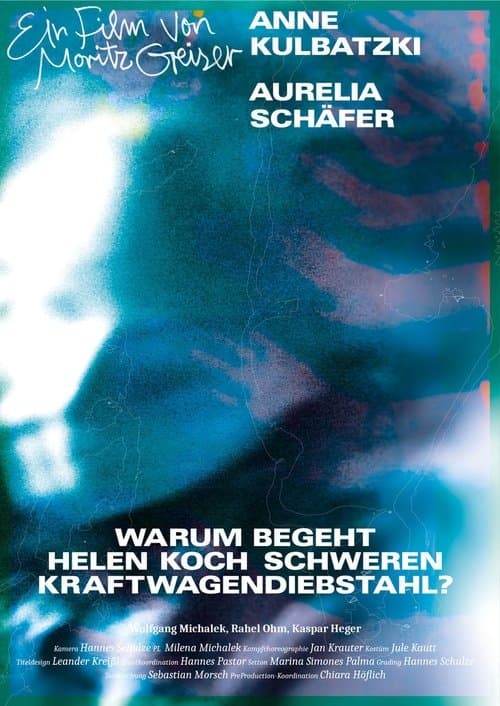 Warum begeht Helen Koch schweren Kraftwagendiebstahl?のポスター