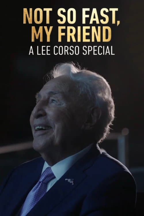 Not So Fast, My Friend: A Lee Corso Specialのポスター