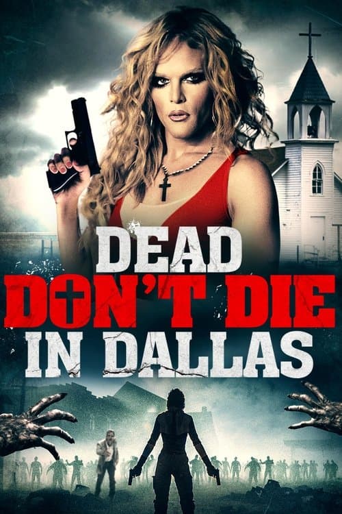 Dead Don't Die in Dallasのポスター