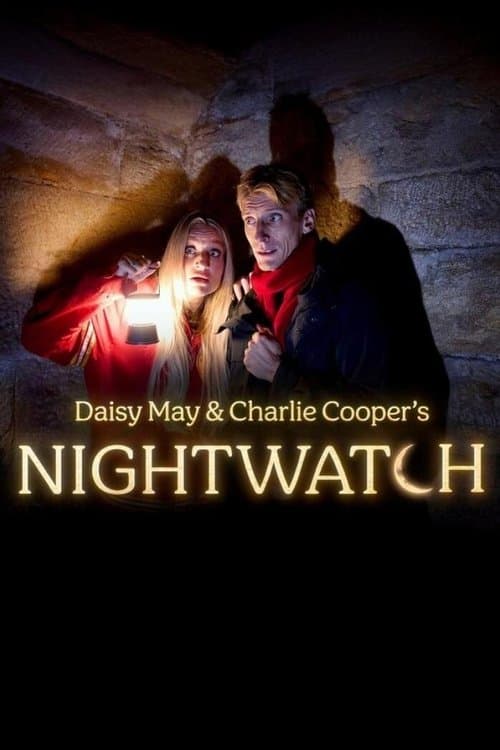 Daisy May and Charlie Cooper's NightWatchのポスター