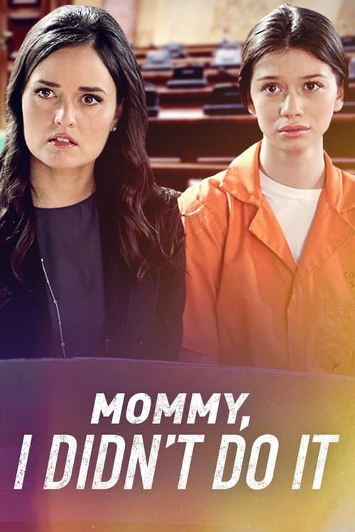 Mommy I Didn't Do Itのポスター