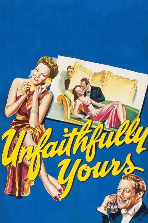 Unfaithfully Yoursのポスター