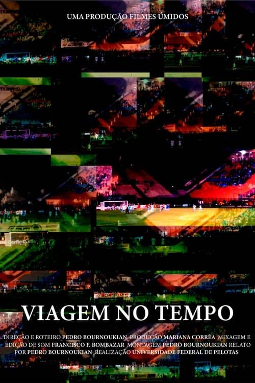 Viagem no Tempoのポスター