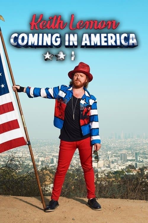 Keith Lemon: Coming in Americaのポスター