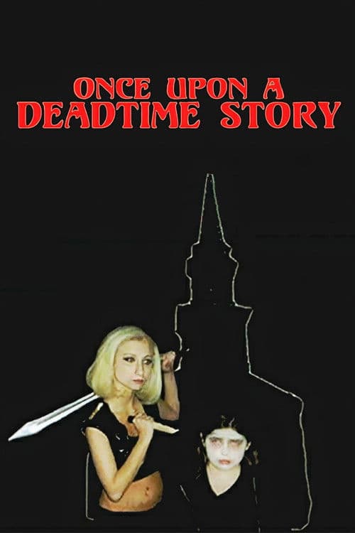Once Upon a Deadtime Storyのポスター
