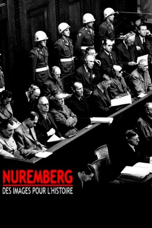 Nuremberg : des images pour l'histoireのポスター