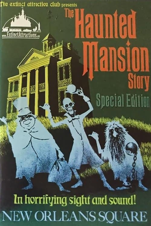 Extinct Attractions Club Presents: The Haunted Mansion Storyのポスター