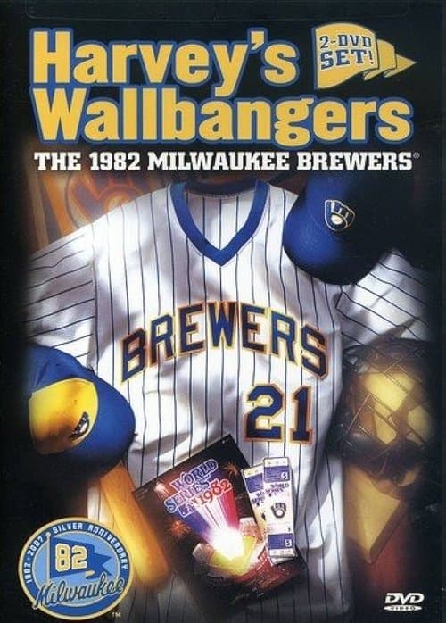 Harvey's Wallbangers: The 1982 Milwaukee Brewersのポスター
