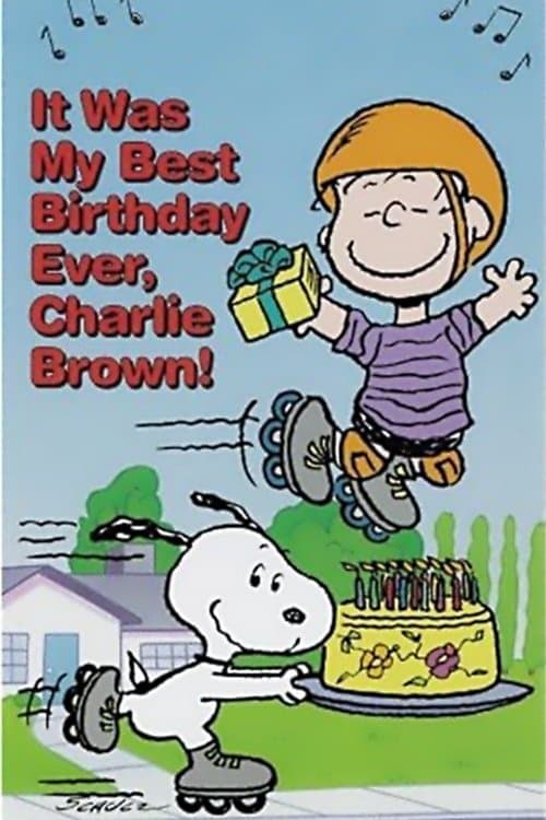 It Was My Best Birthday Ever, Charlie Brown!のポスター