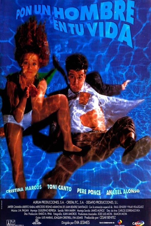 Pon un hombre en tu vidaのポスター