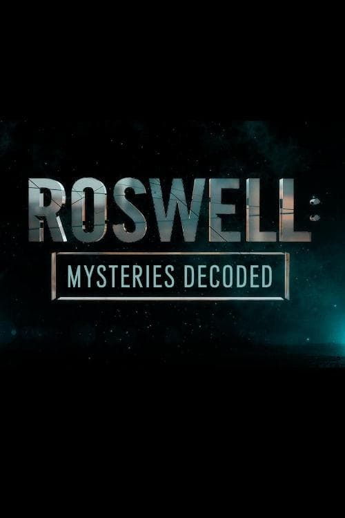 Roswell: Mysteries Decodedのポスター