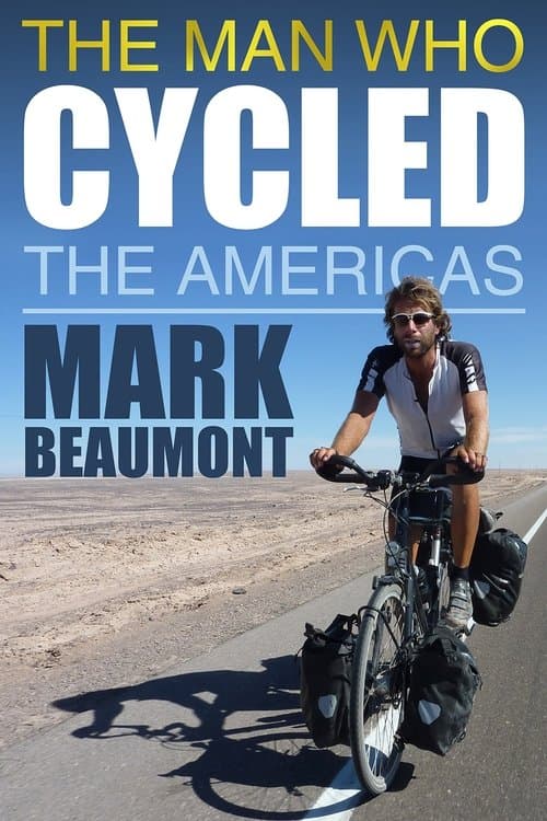 The Man Who Cycled The Americasのポスター