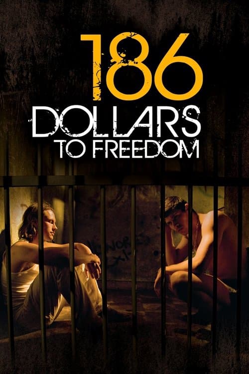 186 Dollars to Freedomのポスター