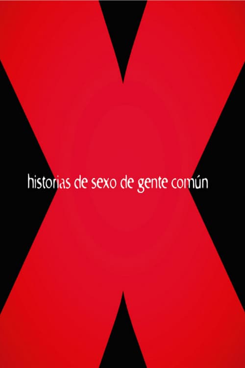 Historias de sexo de gente comúnのポスター