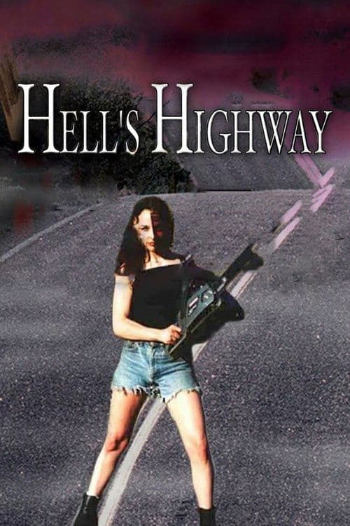 Hell's Highwayのポスター