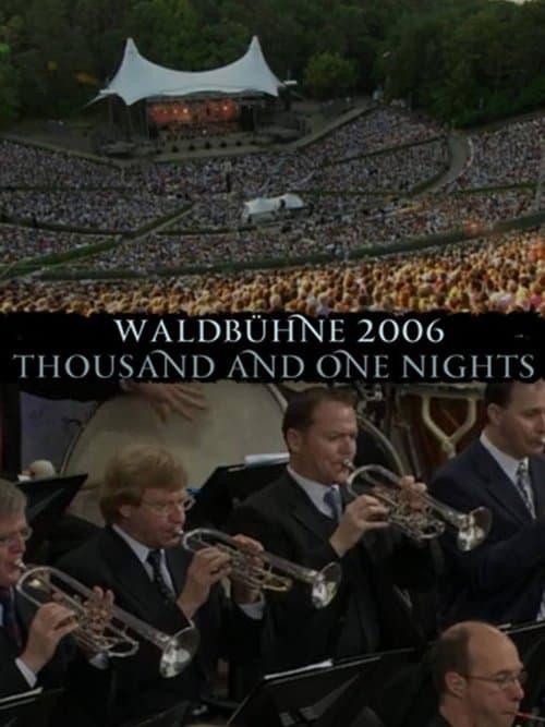Berliner Philharmonic Orchestra - Waldbühne 2006 - Thousand and One Nightsのポスター