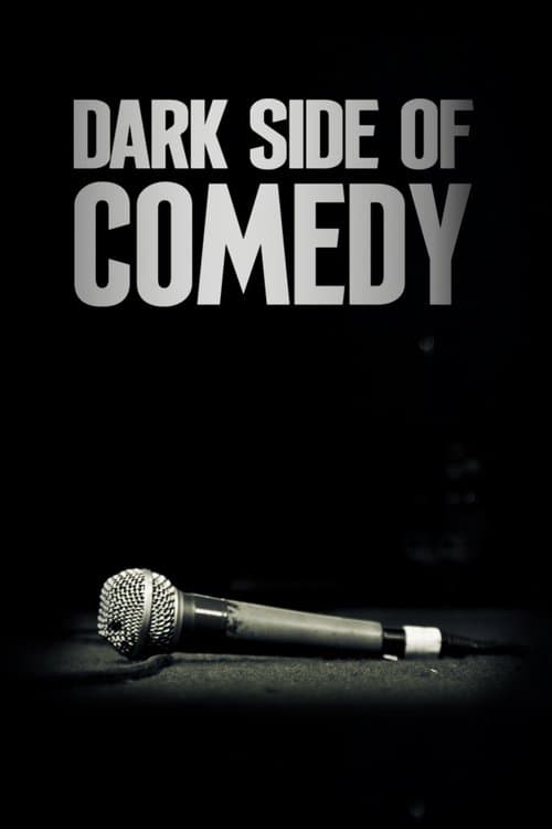 Dark Side of Comedyのポスター