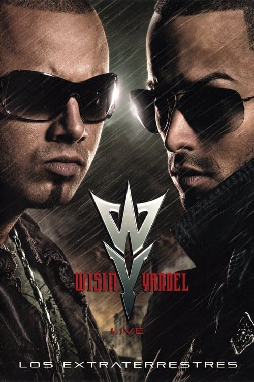 Wisin Vs. Yandel - Los Extraterrestres Liveのポスター