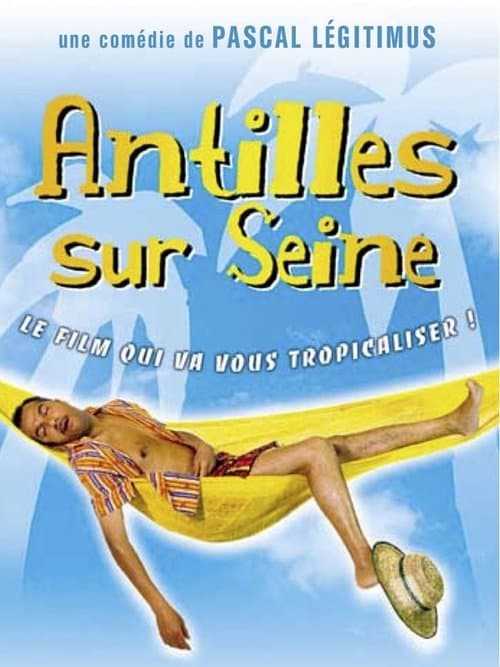 Antilles sur Seineのポスター