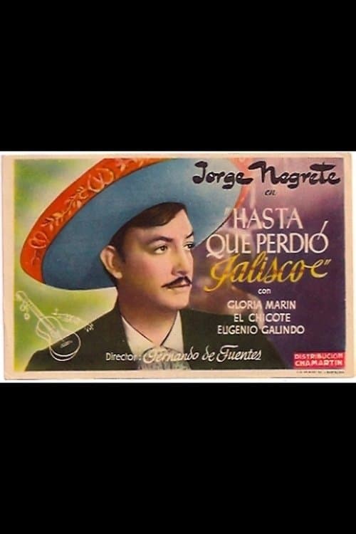 Hasta que perdió Jaliscoのポスター