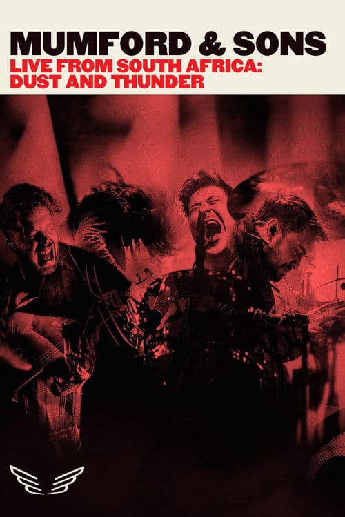 Mumford & Sons - Live from South Africa Dust & Thunderのポスター