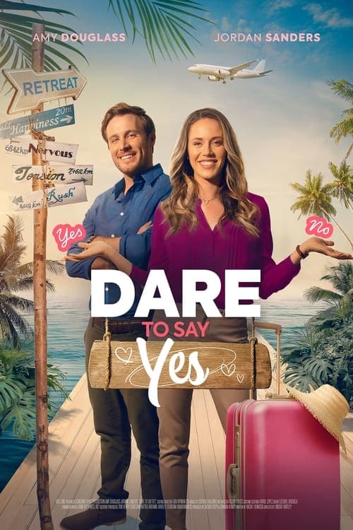Dare to Say Yesのポスター